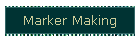 Marker Making